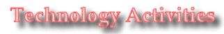 Technology Activities